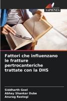 Fattori Che Influenzano Le Fratture Pertrocanteriche Trattate Con La DHS