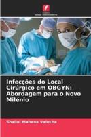 Infecções Do Local Cirúrgico Em OBGYN
