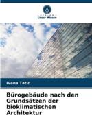 Bürogebäude Nach Den Grundsätzen Der Bioklimatischen Architektur