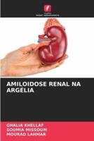 Amiloidose Renal Na Argélia