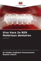 Viva Voce 2E BDS Matériaux Dentaires