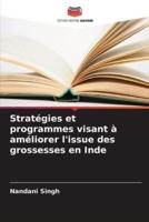 Stratégies Et Programmes Visant À Améliorer L'issue Des Grossesses En Inde