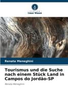 Tourismus Und Die Suche Nach Einem Stück Land in Campos Do Jordão-SP