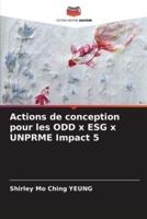 Actions De Conception Pour Les ODD X ESG X UNPRME Impact 5