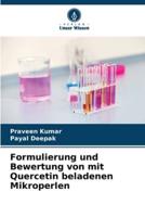 Formulierung Und Bewertung Von Mit Quercetin Beladenen Mikroperlen