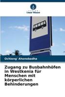 Zugang Zu Busbahnhöfen in Westkenia Für Menschen Mit Körperlichen Behinderungen