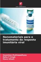 Nanomateriais Para O Tratamento Da Resposta Imunitária Viral