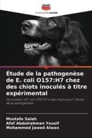 Étude De La Pathogenèse De E. Coli O157