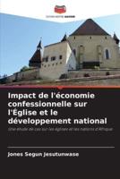 Impact De L'économie Confessionnelle Sur l'Église Et Le Développement National