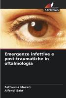 Emergenze Infettive E Post-Traumatiche in Oftalmologia