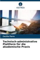 Technisch-Administrative Plattform Für Die Akademische Praxis
