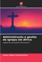 Administração E Gestão De Igrejas Em África