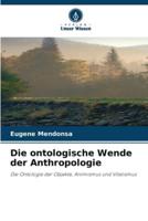 Die Ontologische Wende Der Anthropologie