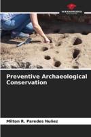 Preventive Archaeological Conservation