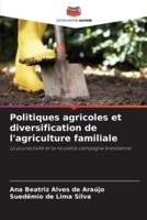 Politiques Agricoles Et Diversification De L'agriculture Familiale