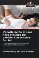 L'allattamento Al Seno Nello Sviluppo Dei Bambini Con Scissure Facciali