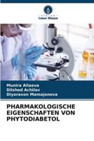 Pharmakologische Eigenschaften Von Phytodiabetol