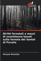 Diritti Forestali E Mezzi Di Sussistenza Basati Sulla Foresta Dei Santal Di Purulia