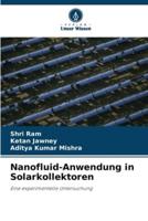 Nanofluid-Anwendung in Solarkollektoren