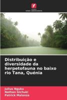 Distribuição E Diversidade Da Herpetofauna No Baixo Rio Tana, Quénia