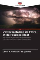 L'interprétation De L'être Et De L'espace Idéal