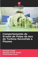 Comportamento De Erosão De Polpa De Aço De Turbina Revestido a Plasma