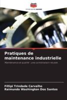 Pratiques De Maintenance Industrielle