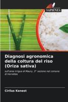 Diagnosi Agronomica Della Coltura Del Riso (Oriza Sativa)