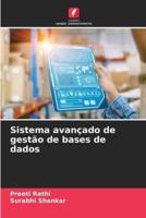 Sistema Avançado De Gestão De Bases De Dados