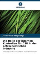 Die Rolle Der Internen Kontrollen Für CSR in Der Petrochemischen Industrie