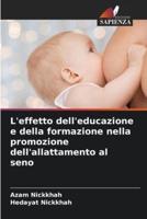 L'effetto Dell'educazione E Della Formazione Nella Promozione Dell'allattamento Al Seno