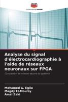 Analyse Du Signal D'électrocardiographie À L'aide De Réseaux Neuronaux Sur FPGA