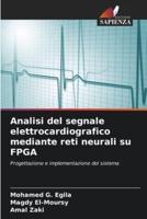 Analisi Del Segnale Elettrocardiografico Mediante Reti Neurali Su FPGA