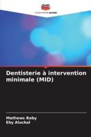 Dentisterie À Intervention Minimale (MID)