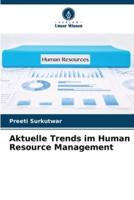 Aktuelle Trends Im Human Resource Management