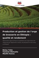 Production Et Gestion De L'orge De Brasserie En Éthiopie
