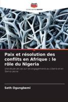 Paix Et Résolution Des Conflits En Afrique