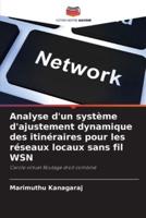 Analyse D'un Système D'ajustement Dynamique Des Itinéraires Pour Les Réseaux Locaux Sans Fil WSN