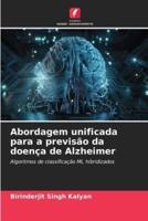Abordagem Unificada Para a Previsao Da Doença De Alzheimer