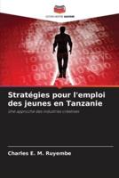 Stratégies Pour L'emploi Des Jeunes En Tanzanie