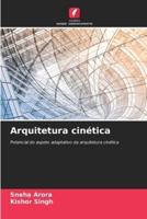 Arquitetura Cinética