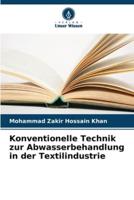 Konventionelle Technik Zur Abwasserbehandlung in Der Textilindustrie