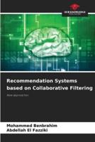 Recommendation Systems Based on Collaborative Filtering