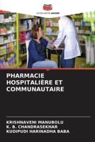 Pharmacie Hospitalière Et Communautaire