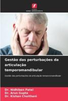 Gestao Das Perturbaçoes Da Articulaçao Temporomandibular