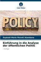Einführung in Die Analyse Der Öffentlichen Politik