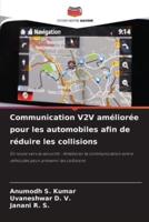Communication V2V Améliorée Pour Les Automobiles Afin De Réduire Les Collisions