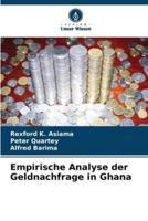Empirische Analyse Der Geldnachfrage in Ghana