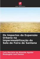 Os Impactos Da Expansão Urbana Na Impermeabilização Do Solo De Feira De Santana