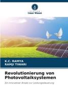 Revolutionierung Von Photovoltaiksystemen
